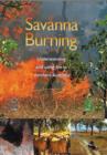 Image for Savanna Burning : Understanding and Using Fire in Northern Australia