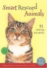 Image for Rescued animals are smarter than Jack  : 91 amazing true stories : v.1