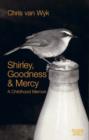 Image for Shirley, Goodness and Mercy