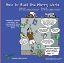 Image for How to Bust the Worry Warts