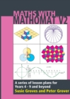Image for Maths With Mathomat : A series of lesson plans for years 4 to 9 and beyond