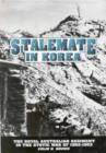 Image for Stalemate in Korea : The Royal Australian Regiment in the Static War of 1952-1953