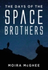 Image for The Days of the Space Brothers