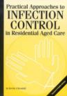 Image for Practical Approaches to Infection Control in Residential Aged Care