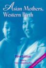 Image for Asian Mothers, Western Birth