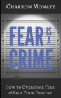 Image for Fear Is A Crime