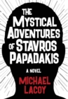 Image for The Mystical Adventures of Stavros Papadakis