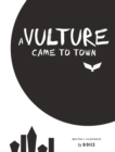 Image for A Vulture Came to Town