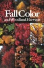 Image for Fall Color and Woodland Harvests