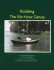 Image for Building the Six-Hour Canoe