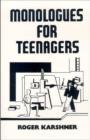 Image for Monologues for Teenagers