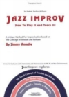 Image for Jazz Improv: How to Play it and Teach It