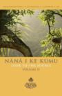 Image for Nana I Ke Kumu Look to the Source: Volume II