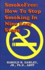 Image for Smokefree--How to Stop Smikong in Nine Easy Steps