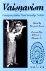 Image for Vaisnavism  : contemporary scholars discuss the Gaudiya tradition