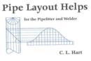 Image for Pipe Layout Helps : For the Pipefitter and Welder