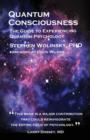 Image for Quantum Consciousness : Guide to Experiencing Quantum Psychology
