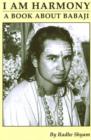 Image for I am Harmony : A Book About Babaji