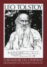 Image for Leo Tolstoy : A Signature on a Portrait -- Highlights of Tolstoy&#39;s Thought: 3rd Edition