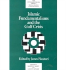 Image for Islamic Fundamentalisms and the Gulf Crisis