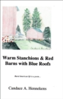 Image for Warm Stanchions and Red Barns With Blue Roofs