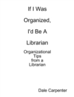 Image for Organizational Tips from a Librarian