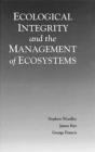 Image for Ecological Integrity and the Management of Ecosystems