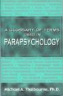 Image for Glossary of Terms Used in Parapsychology