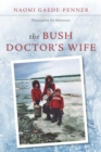 Image for The Bush Doctor&#39;s Wife