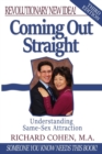 Image for Coming Out Straight : Understanding Same-Sex Attraction