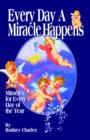 Image for Every Day a Miracle Happens