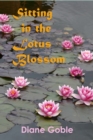 Image for Sitting in the Lotus Blossom