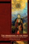 Image for The awakening of the west  : the encounter of Buddhism and western culture