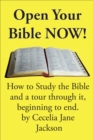 Image for Open Your Bible Now!