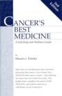 Image for Cancer&#39;s Best Medicine: A Self-Help and Wellness Guide