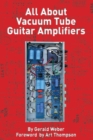 Image for All About Vacuum Tube Guitar Amplifiers