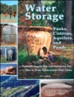 Image for Water storage  : tanks, cisterns, aquifers, and ponds for domestic supply, fire and emergency use