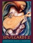 Image for Soul Cards 2 : Powerful Images for Creativity and Insight