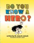 Image for Do You Know a Hero?