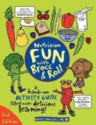 Image for Nutrition Fun with Brocc &amp; Roll, 2nd edition