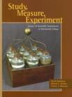Image for Study, measure, experiment  : stories of scientific instruments at Dartmouth College