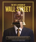 Image for The Wit &amp; Wisdom of Wall Street