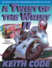 Image for Twist of the Wrist II : The Basics of High Performance Motorcycle Riding
