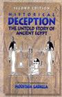 Image for Historical Deception : The Untold Story of Ancient Egypt