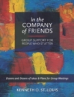 Image for In the Company of Friends : Group Support for People Who Stutter