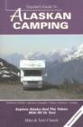Image for Traveler&#39;s Guide to Alaskan Camping : Explore Alaska and the Yukon with RV or Tent