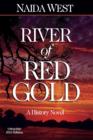 Image for River of Red Gold, Updated 2013 Edition: A History Novel