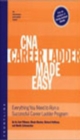 Image for CNA Career Ladder Made Easy