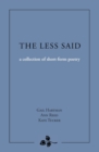 Image for The Less Said : a collection of short-form poetry