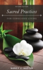 Image for Sacred Practices for Conscious Living : Second Edition